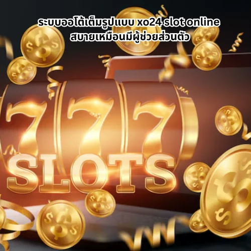 xo24 slot online