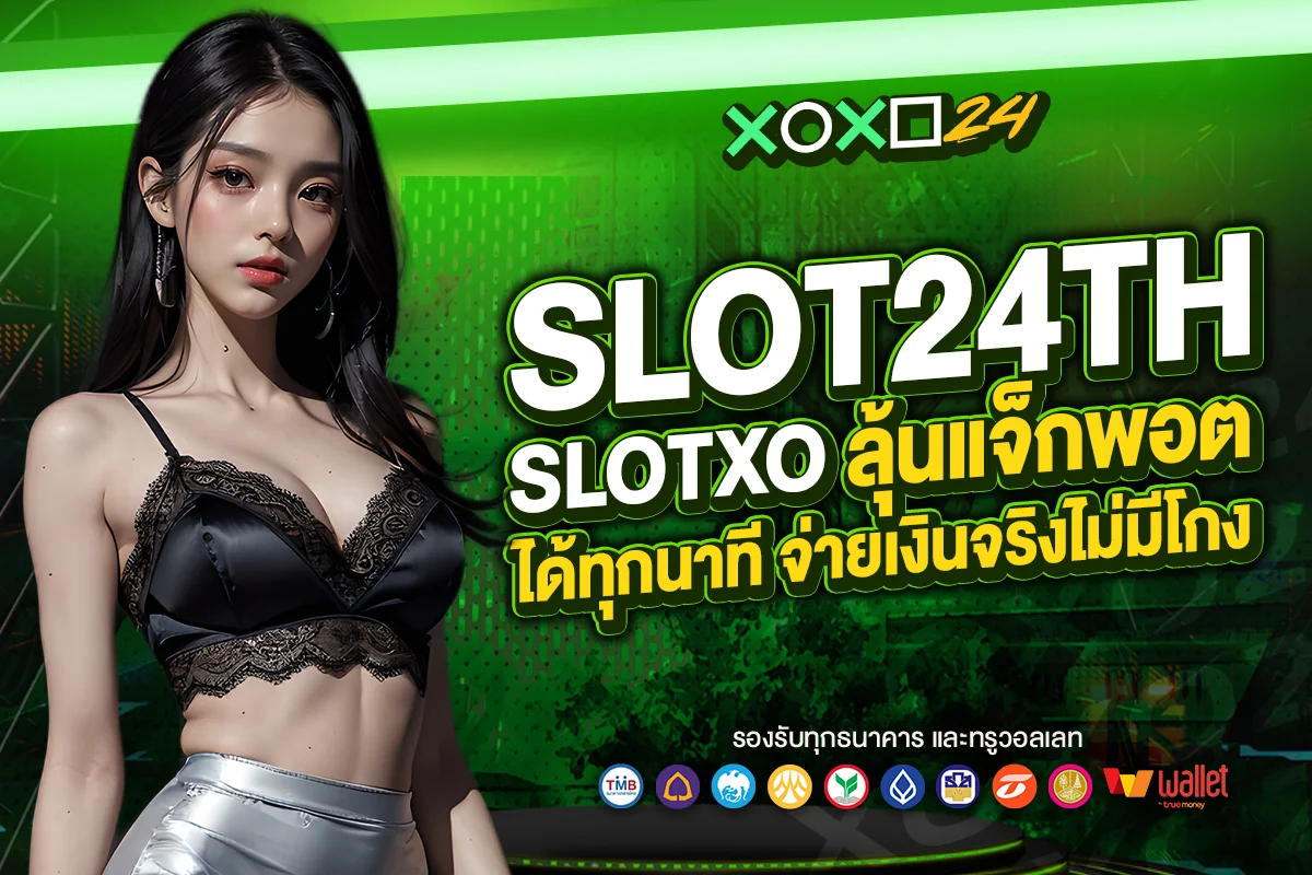 Slot24th slotxo